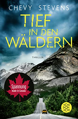 Tief in den Wäldern: Thriller | Der neue Top-Thriller der kanadischen Bestseller-Autorin von FISCHER Taschenbuch